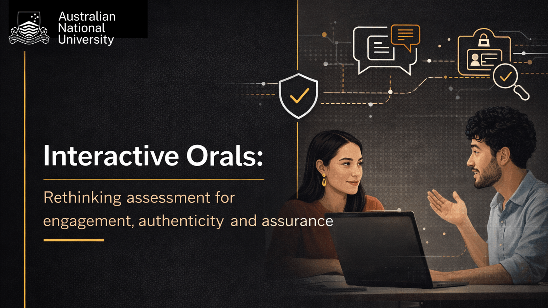 Interactive Orals: Rethinking Assessment for Engagement, Authenticity and Assurance